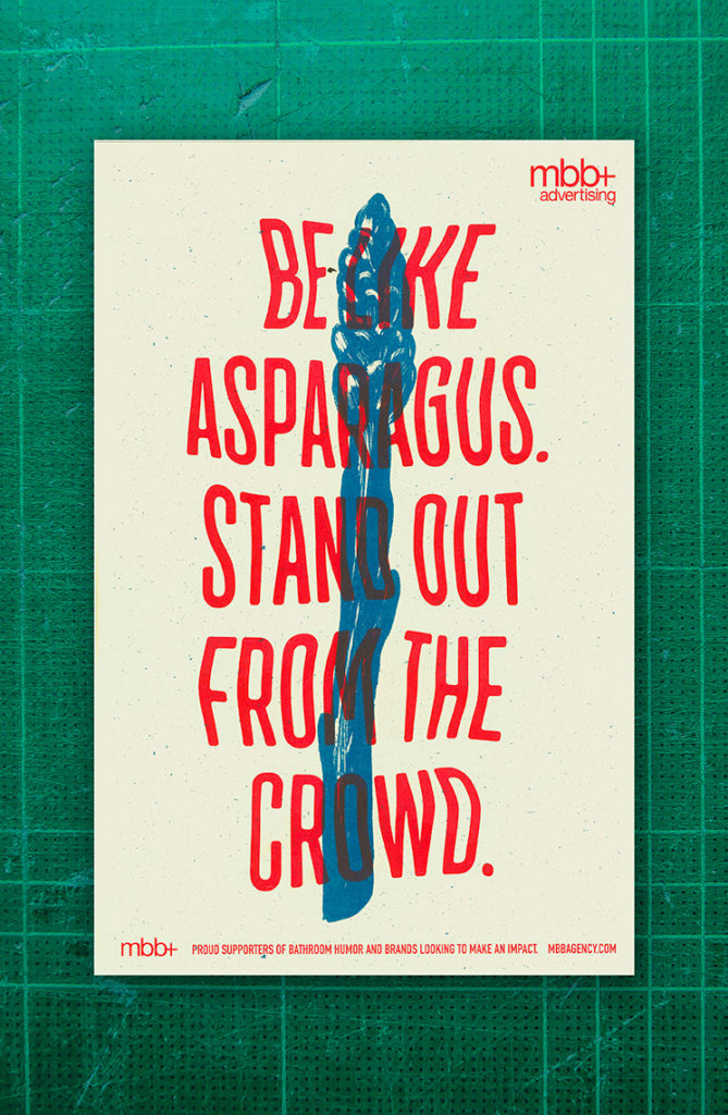 "Be Like Asparagus, stand out from the crowd." poster